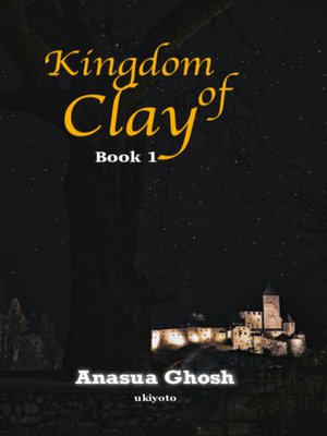 cover image of Kingdom of Clay Book 1